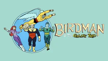 Zasłona do serialu "Birdman i Trio Galaktyki" #1816597