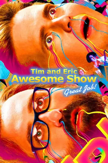 Tim and Eric Awesome Show, Great Job! plakat