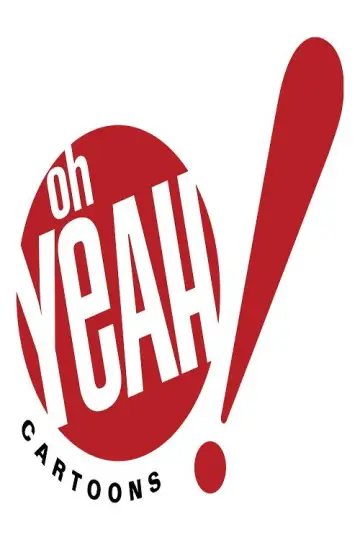 Plakat do serialu "Oh Yeah! Cartoons" #1591642