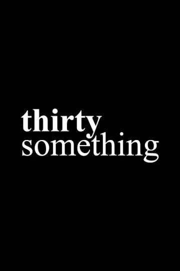 Plakat к сериалу "thirtysomething" #1372480