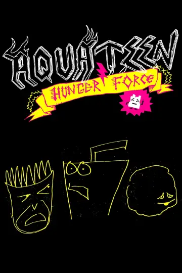 Plakat к сериалу "Aqua Teen Hunger Force" #1306441