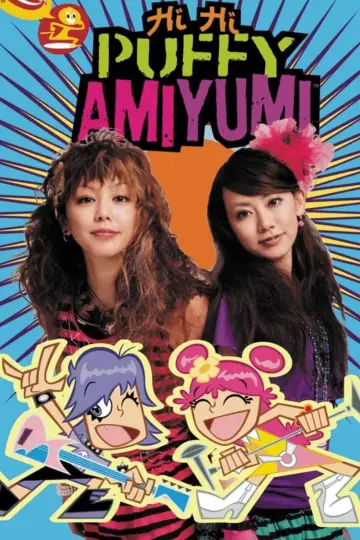 Plakat к сериалу "Hi Hi Puffy AmiYumi" #1437091