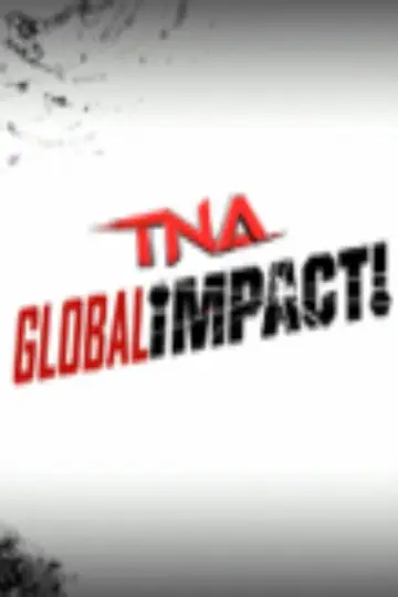 TNA Global Impact! plakat