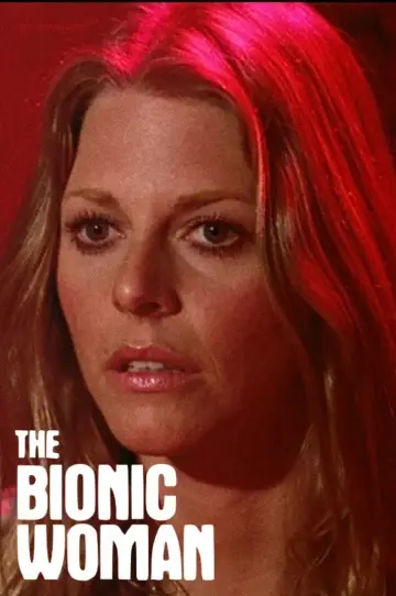 Plakat к сериалу "Bionic Woman. Agentka przyszłości" #1361064