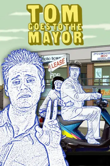 Tom Goes to the Mayor plakat