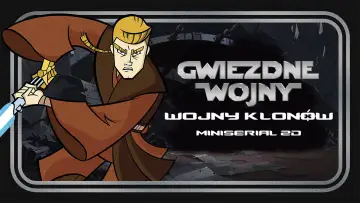 Zasłona к сериалу "Gwiezdne wojny: Wojny klonów - miniserial 2D" #1441436