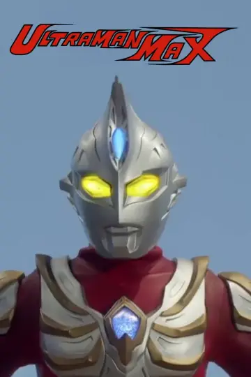 Plakat к сериалу "ウルトラマンマックス" #1423285