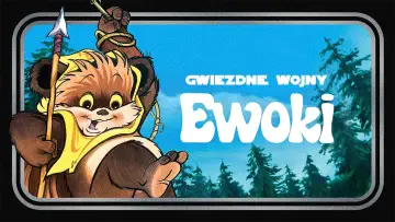 Zasłona к сериалу "Gwiezdne wojny: Ewoki" #1435543
