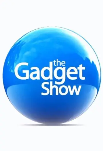 Plakat к сериалу "The Gadget Show" #1372312