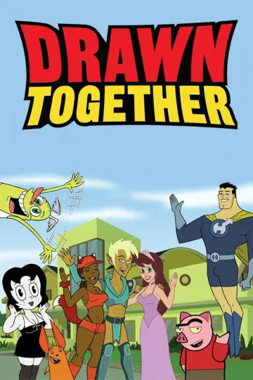 Drawn Together (2004)