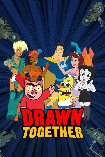 Plakat к сериалу "Drawn Together" #1375265