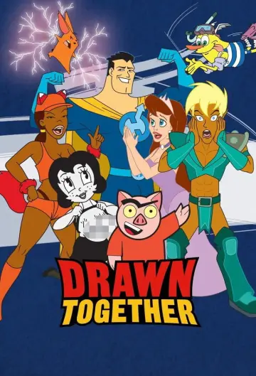 Plakat к сериалу "Drawn Together" #1375267