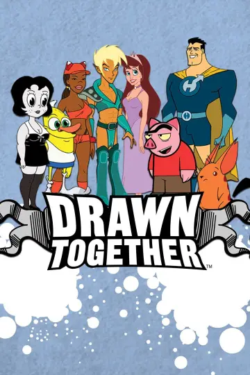 Plakat к сериалу "Drawn Together" #1375268