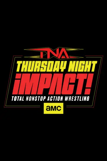 TNA iMPACT! plakat