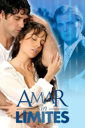 Plakat к сериалу "Amar sin límites" #1447540