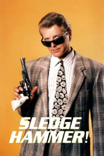 Plakat к сериалу "Sledge Hammer!" #1431715