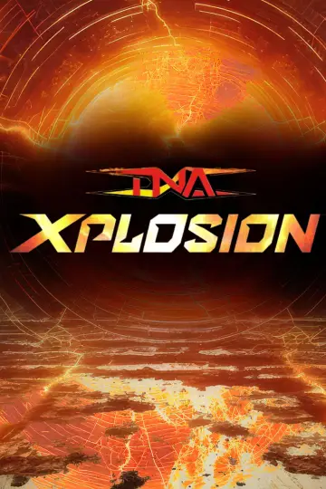 TNA Xplosion plakat