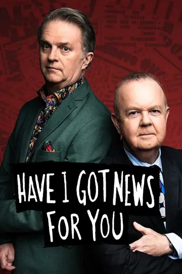 Plakat к сериалу "Have I Got News for You" #1283488
