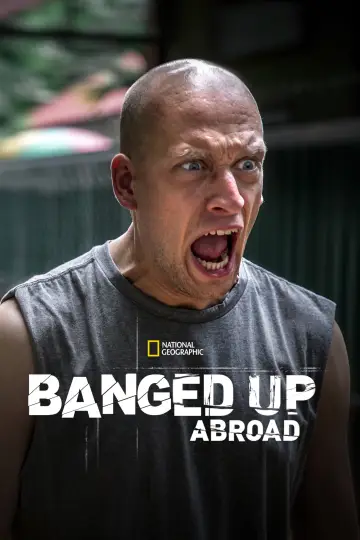 Plakat к сериалу "Banged Up Abroad" #1445632
