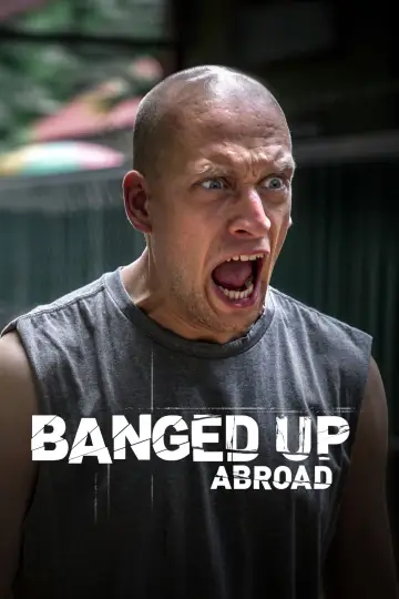 Plakat к сериалу "Banged Up Abroad" #1445638