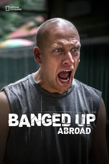 Plakat к сериалу "Banged Up Abroad" #1445639