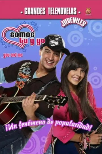 Plakat к сериалу "Somos tú y yo" #1454074