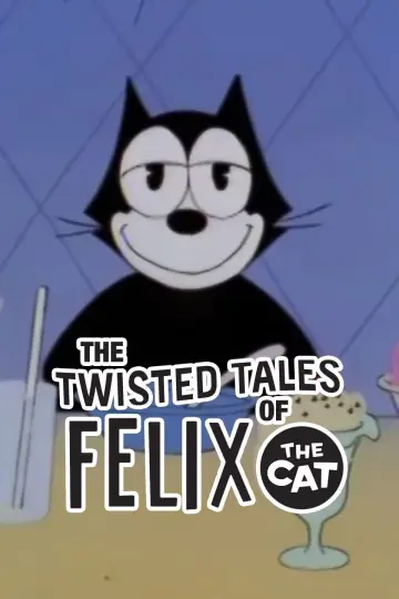 Plakat к сериалу "The Twisted Tales of Felix the Cat" #1435256
