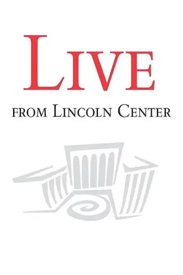 Plakat do serialu "Na żywo z Lincoln Center" #1765073