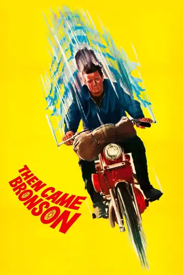 Then Came Bronson (1969–1970)