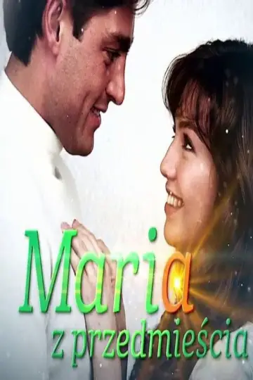 Plakat к сериалу "Maria z przedmieścia" #1411297