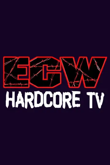 Plakat к сериалу "ECW Hardcore TV" #1331248