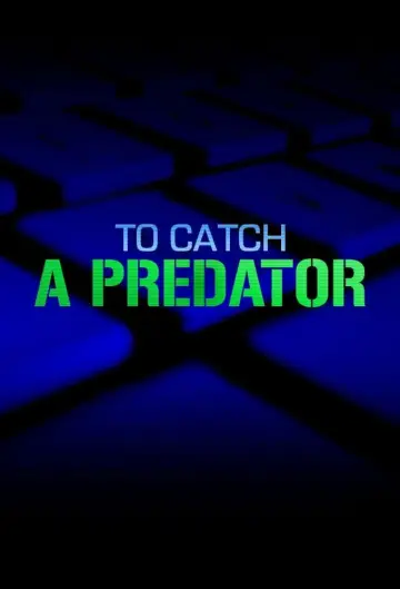 Plakat do serialu "To Catch a Predator" #1778854