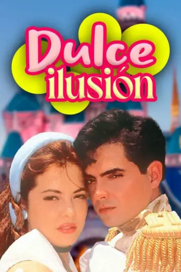 Dulce Ilusión plakat