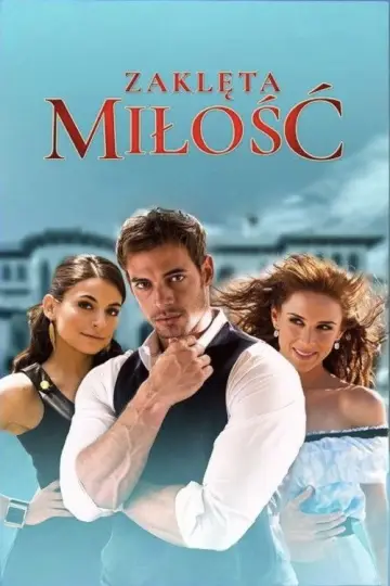 Zaklęta miłość (2009)