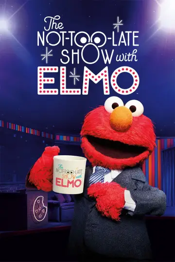 Plakat do serialu "The Not-Too-Late Show with Elmo" #1664989