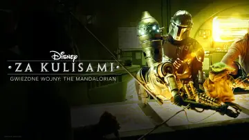 Zasłona do serialu "Disney za kulisami / Gwiezdne wojny: The Mandalorian" #1401526