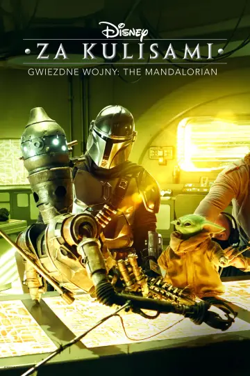 Disney za kulisami / Gwiezdne wojny: The Mandalorian (2020)