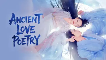 Zasłona do serialu "Ancient Love Poetry" #1665326