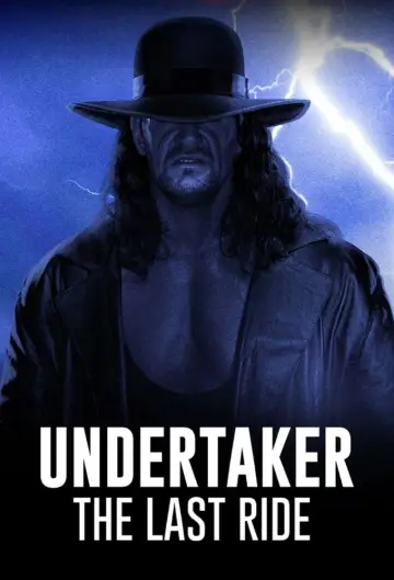 Undertaker: The Last Ride plakat