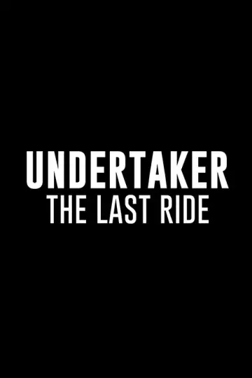 Plakat к сериалу "Undertaker: The Last Ride" #1464231