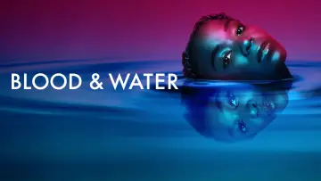 Zasłona к сериалу "Blood & Water" #1460073