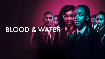 Zasłona к сериалу "Blood & Water" #1460074