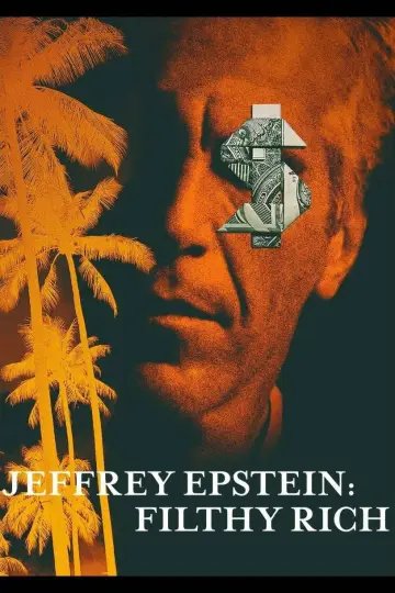 Plakat к сериалу "Jeffrey Epstein: Filthy Rich" #1467674
