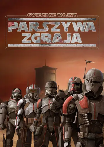 Plakat к сериалу "Gwiezdne wojny: Parszywa zgraja" #1353724