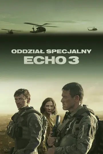 Plakat do serialu "Oddział Specjalny Echo 3" #1594438