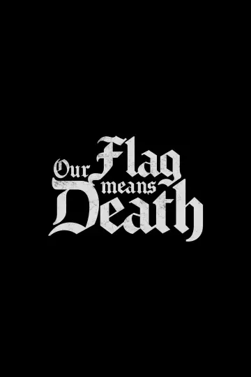 Plakat к сериалу "Nasza bandera znaczy śmierć" #1386017