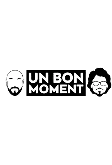 Un bon moment plakat