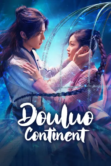 Plakat do serialu "Kontynent Douluo" #1544070