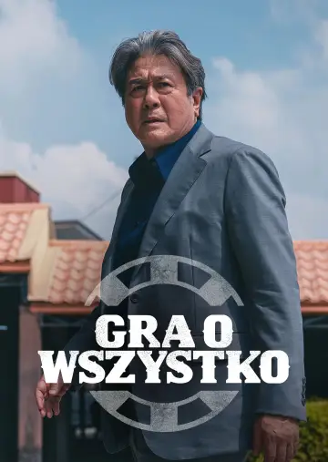 Gra o wszystko (2022)