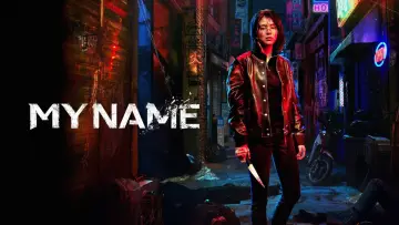 Zasłona к сериалу "My name" #1376428